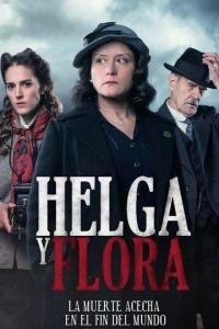 Сериал Helga y Flora (2020) скачать торрент