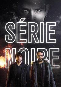 Сериал Série Noire (2014) скачать торрент