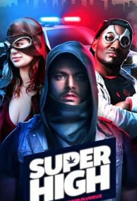 Сериал SuperHigh (2017) скачать торрент