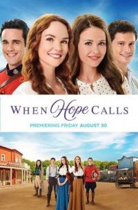 Сериал When Hope Calls (2019) скачать торрент