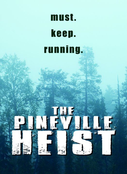 Скачать The Pineville Heist 2016 торрент