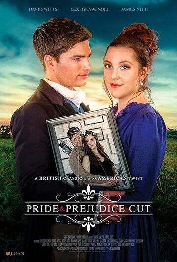 Фильм Pride and Prejudice, Cut () скачать торрент