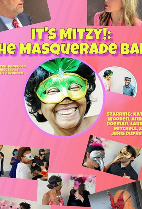 Фильм It's Mitzy!: The Masquerade Ball! (2019) скачать торрент