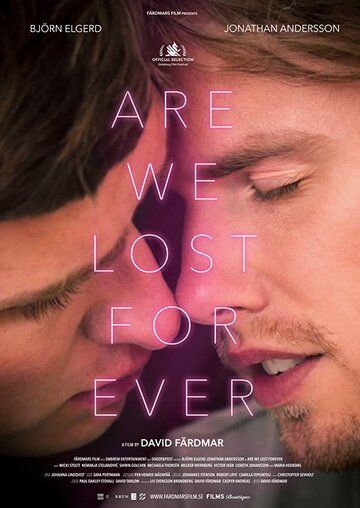 Фильм Are We Lost Forever (2020) скачать торрент